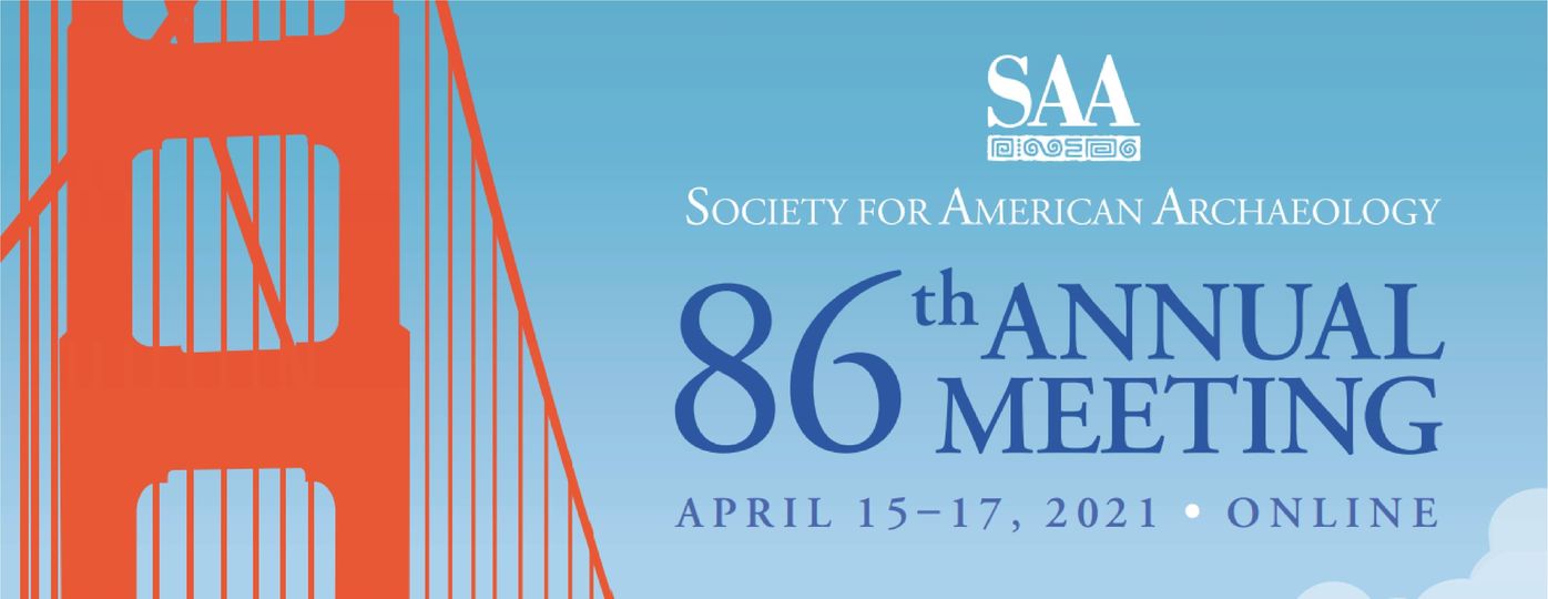 SOCIETY FOR AMERICAN ARCHAEOLOGY 86TH ANNUAL CONFERENCE Plaza of the